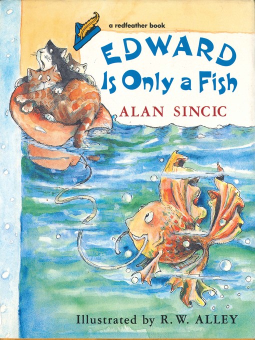 Title details for Edward Is Only a Fish by Alan Sincic - Available
